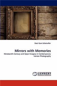 Mirrors with Memories