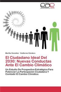 El Ciudadano Ideal Del 2030