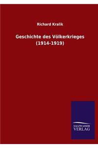 Geschichte des Völkerkrieges (1914-1919)