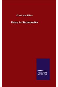 Reise in Südamerika