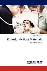 Endodontic Post Materials