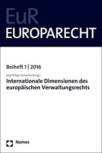 Internationale Dimensionen Des Europaischen Verwaltungsrechts