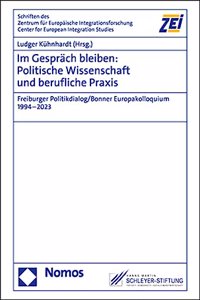 Im Gesprach Bleiben: Politische Wissenschaft Und Berufliche PRAXIS