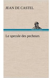 specule des pecheurs