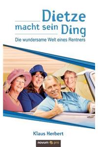 Dietze macht sein Ding
