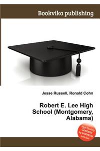Robert E. Lee High School (Montgomery, Alabama)