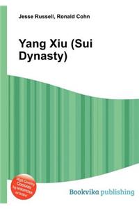 Yang Xiu (Sui Dynasty)