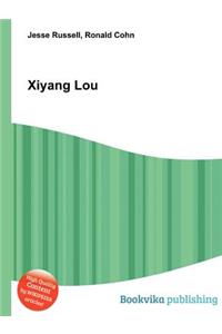 Xiyang Lou
