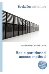 Basic Partitioned Access Method
