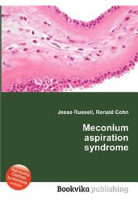 Meconium Aspiration Syndrome