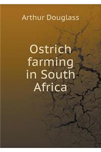 Ostrich Farming in South Africa