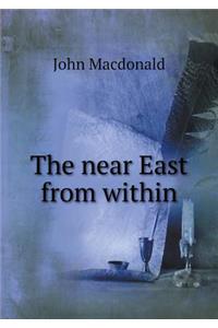 The Near East from Within