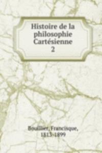 Histoire de la philosophie Cartesienne
