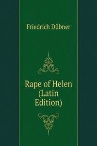 Rape of Helen (Latin Edition)