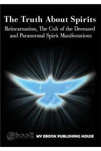 The Truth About Spirits