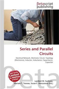 Series and Parallel Circuits