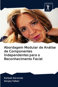Abordagem Modular de Análise de Componentes Independentes para o Reconhecimento Facial