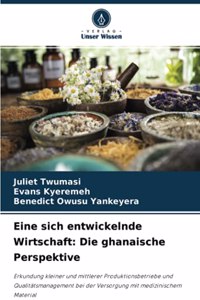 Eine sich entwickelnde Wirtschaft