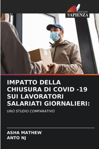 Impatto Della Chiusura Di Covid -19 Sui Lavoratori Salariati Giornalieri