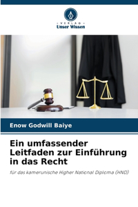 umfassender Leitfaden zur Einführung in das Recht