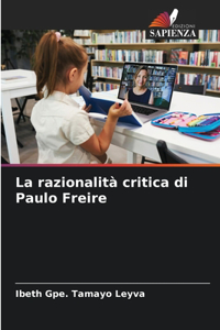 razionalità critica di Paulo Freire