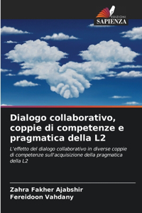 Dialogo collaborativo, coppie di competenze e pragmatica della L2