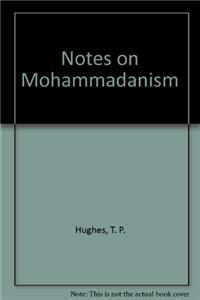 Notes on Mohammadanism