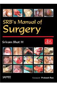 SRB's Manual of Surgery