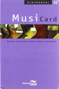 MusiCard: Notacion, instrumentos, formas, estilos y compositores