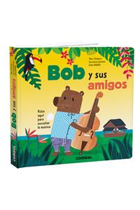 Bob Y Sus Amigos