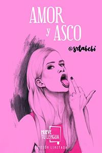 Amor y asco: Edicion Especial Limitada