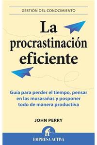 Procrastinacion Eficiente