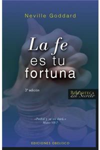Fe Es Tu Fortuna, La -V1