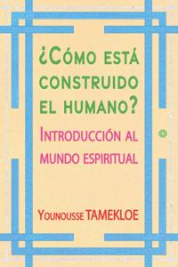 ¿Cómo está construido el humano?