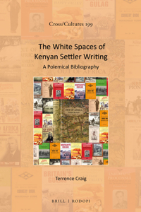 White Spaces of Kenyan Settler Writing