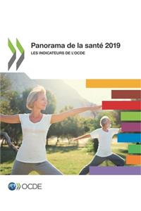 Panorama de la Santé 2019 Les Indicateurs de l'Ocde