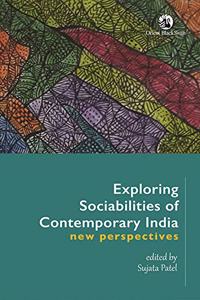 Exploring Sociabilities of Contemporary India: