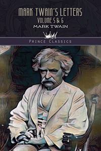 Mark Twain's Letters Volume 5 & 6