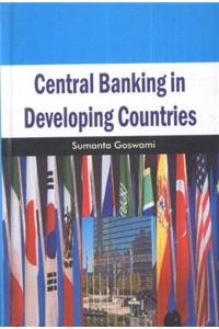 Central Banking in Developing Countries