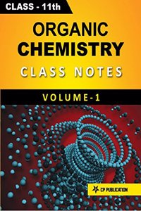 Class-11 Organic Chemistry Notes (Volume-1) for JEE/NEET By Career Point Kota [Paperback] Career Point Kota and CP Editorial