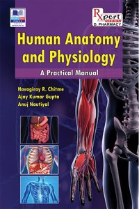Human Anatomy and Physiology â€“ A Practical Manual