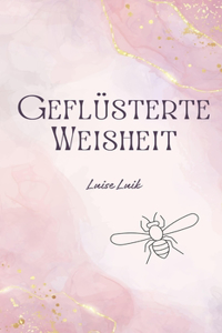 Geflüsterte Weisheit