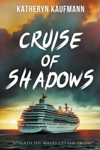 Cruise of Shadows