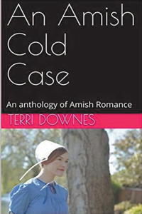 Amish Cold Case An Anthology of Amish Romance