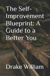 The Self-Improvement Blueprint