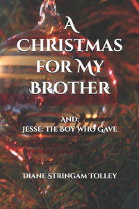 A Christmas for My Brother