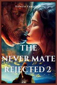 Never Mate Rejected 2