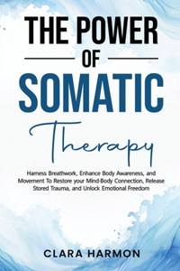Power of Somatic Therapy