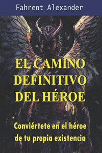 El camino definitivo del héroe