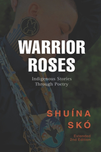 Warrior Roses